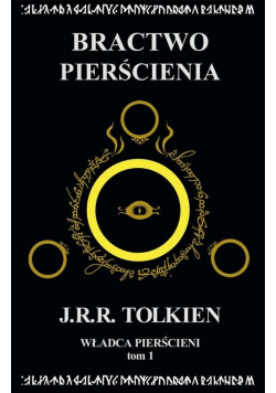 Władca Pierścieni Tom 1 Bractwo Pierścienia