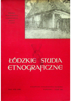 Łódzkie studia etnograficzne Tom XXII