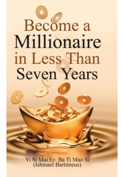 Become a Millionaire in Less Than Seven Years