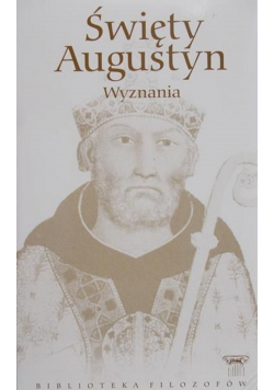 Święty Augustyn Wyznania