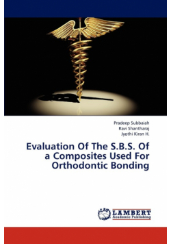 Evaluation Of The S.B.S. Of a Composites Used For Orthodontic Bonding