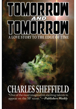 Tomorrow and Tomorrow