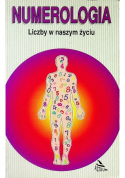 Numerologia Liczby w naszym życiu