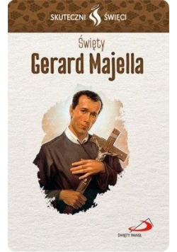 Karta Skuteczni Święci. Święty Gerard Majella