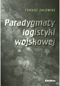 Paradygmaty logistyki wojskowej