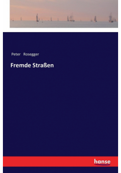 Fremde Straßen
