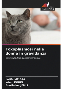 Toxoplasmosi nelle donne in gravidanza