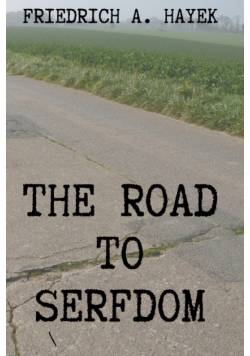 The Road to Serfdom