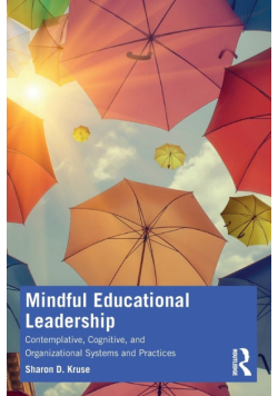 Mindful Educational Leadership