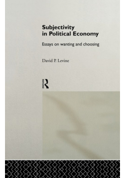 Subjectivity in Political Economy