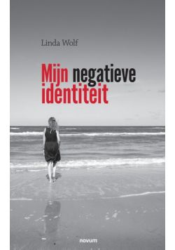Mijn negatieve identiteit