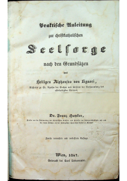 Prafische Anleitung zur christkatkolischen Seelsorge 1847
