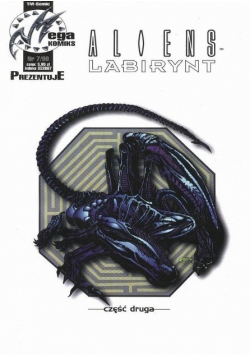 Aliens Labirynt Nr 7 / 99 Część druga