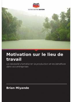Motivation sur le lieu de travail