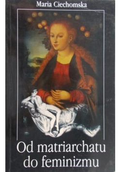 Od matriarchatu do feminizmu