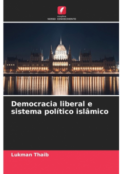 Democracia liberal e sistema político islâmico