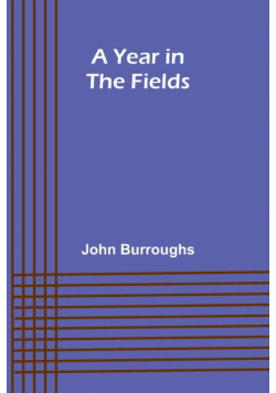 A Year in the Fields