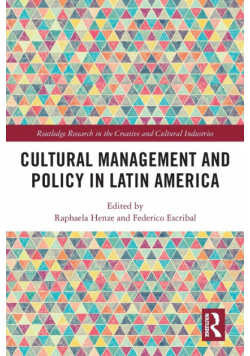 Cultural Management and Policy in Latin America