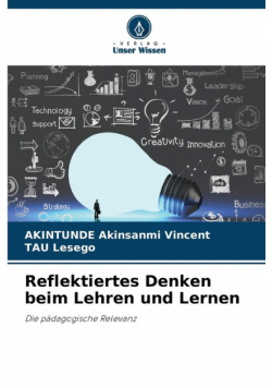 Reflektiertes Denken beim Lehren und Lernen