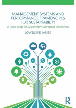 Management Systems and Performance Frameworks for Sustainability