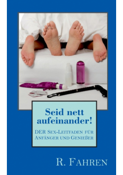 Seid nett aufeinander!