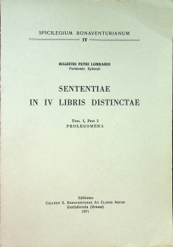 Sententiae in IV Libris Distinctae Tom I Pars I