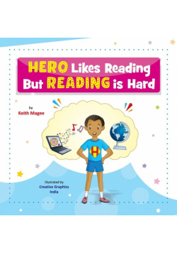 Hero Likes Reading But Reading is Hard