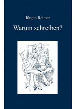 Warum schreiben?