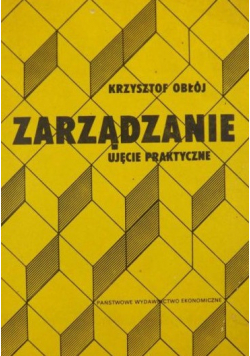 Zarządzanie ujęcie praktyczne