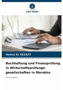 Buchhaltung und Finanzprüfung in Wirtschaftsprüfungs- gesellschaften in Marokko