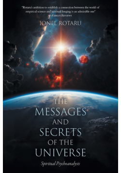 The Messages and Secrets of the Universe