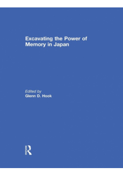 Excavating the Power of Memory in Japan