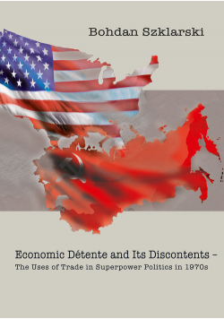 Economic Détente and Its Discontents
