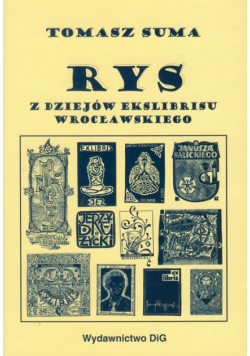 Rys Z dziejów exlibrisu wrocławskiego