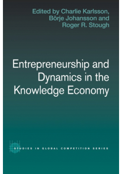 Entrepreneurship and Dynamics in the Knowledge Economy