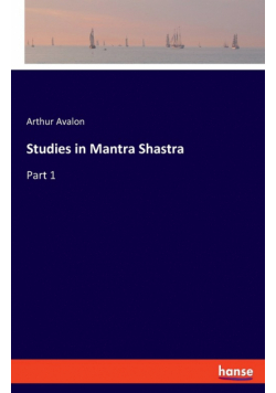 Studies in Mantra Shastra