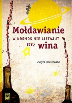 Mołdawianie w kosmos nie lietajut biez wina