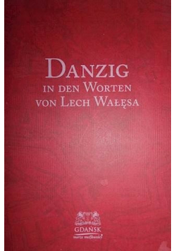 Danzig in den Worten von Lech Wałęsa Autograf