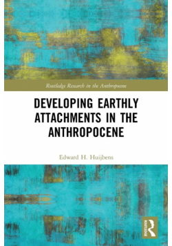 Developing Earthly Attachments in the Anthropocene