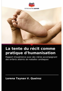 La tente du récit comme pratique d'humanisation