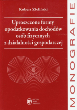 Uproszczone formy opodatkowania dochodów osób fizycznych z działalności gospodarczej
