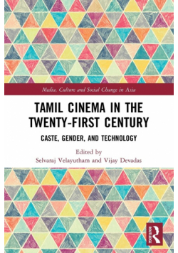 Tamil Cinema in the Twenty-First Century