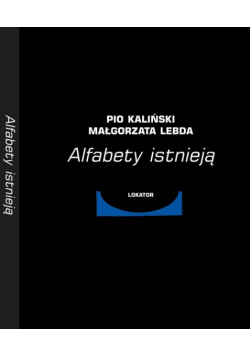 Alfabety istnieją. Album graficzny