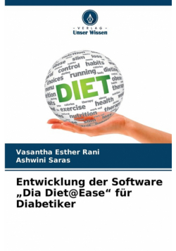 Entwicklung der Software „Dia Diet@Ease" für Diabetiker