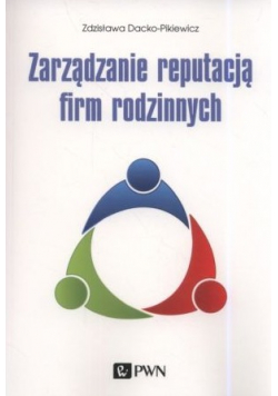 Zarządzanie reputacją firm rodzinnych