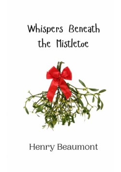 Whispers Beneath the Mistletoe