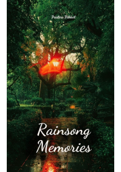 Rainsong Memories
