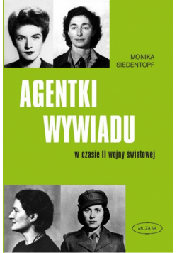 Agentki wywiadu w czasie II wojny światowej