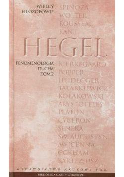Wielcy Filozofowie  Fenomenologia ducha Tom 2