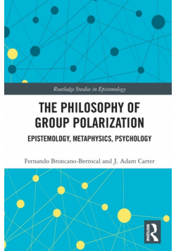 The Philosophy of Group Polarization